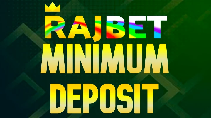 rajbet minimum deposit